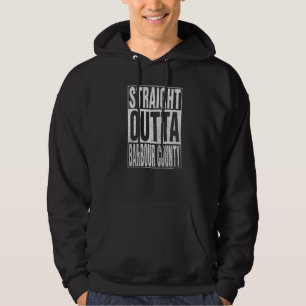 STRAIGHT OUTTA BARBOUR COUNTY Cool Home Quote Hoodie