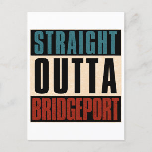 Straight Outta Bridgeport Connecticut CT Postcard
