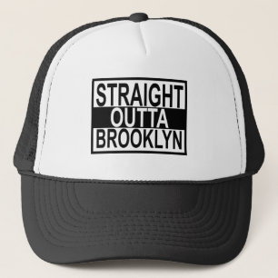 Straight Outta BROOKLYN t-shirt.png Trucker Hat