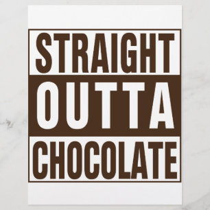 Straight Outta Brown Chocolate