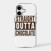 Straight Outta Brown Chocolate