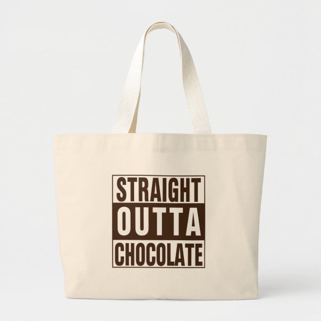 Straight Outta Brown Chocolate Large Tote Bag (Front)
