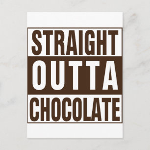 Straight Outta Brown Chocolate Postcard