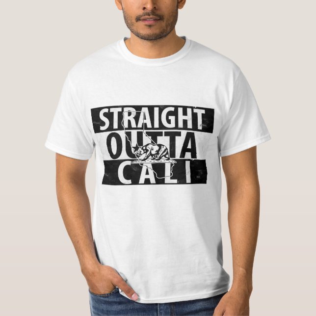 Straight Outta Cali T-Shirt (Front)