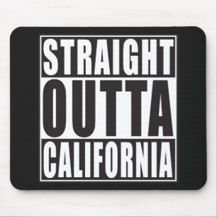 Straight Outta California Mouse Pad