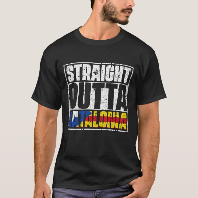 Straight Outta Catalonia Flag T-Shirt (Front)