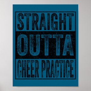 Straight outta cheer practice class of 2026 poster