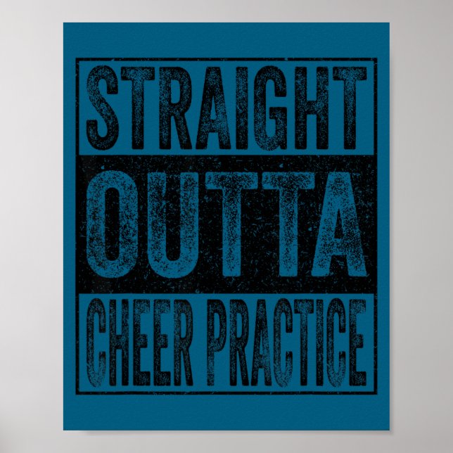 Straight outta cheer practice class of 2026 poster (Front)