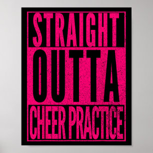 Straight Outta Cheer Practice Cute Cheerleading Gi Poster
