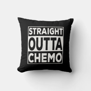 Straight Outta Chemo Cushion