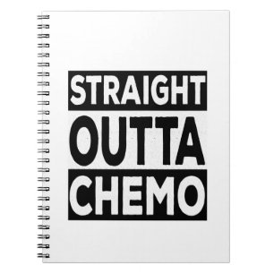 Straight Outta Chemo Notebook