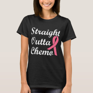 Straight Outta Chemo Pink Ribbon Breast Cancer T-Shirt