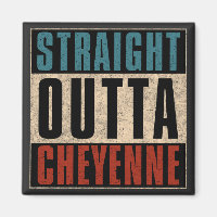 Straight Outta Cheyenne Wyoming WY
