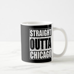 Straight Outta Chicago Illinois State  Coffee Mug