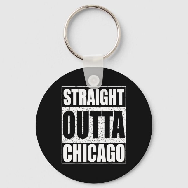 Straight Outta Chicago Illinois State  Key Ring (Front)