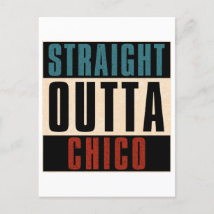 Straight Outta Chico California CA Postcard