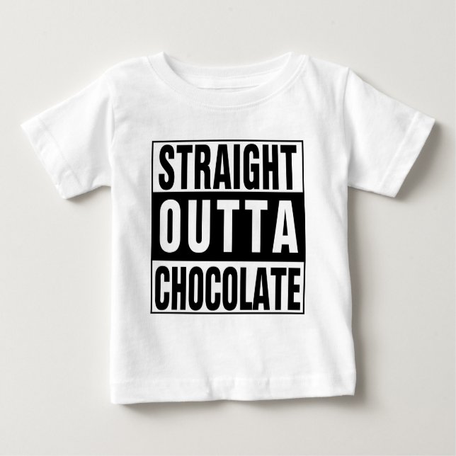 Straight Outta Chocolate Baby T-Shirt (Front)