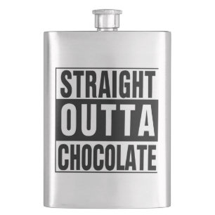 Straight Outta Chocolate Hip Flask