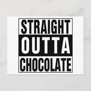 Straight Outta Chocolate Postcard