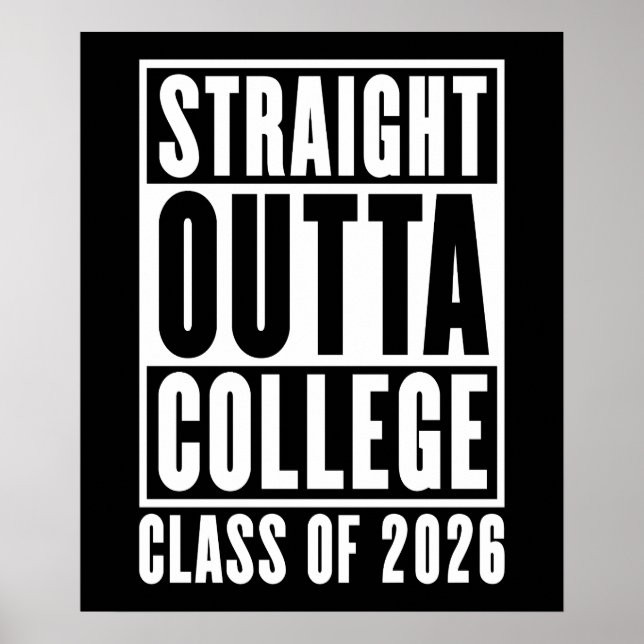 Straight Outta College Class of 2026 Poster (Front)