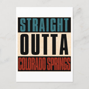 Straight Outta Colorado Springs Colorado CO Postcard