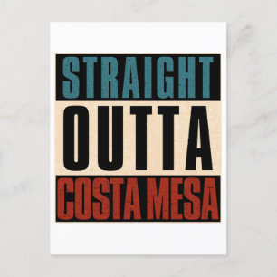 Straight Outta Costa Mesa California CA Postcard