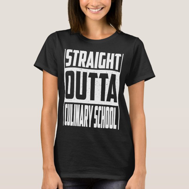 Straight Outta Culinary School Graduation Kids Gir T-Shirt (Front)