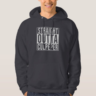 Straight Outta Culpeper Hoodie