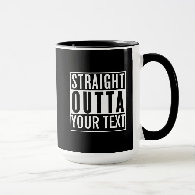 Straight Outta Custom Mugs (Right)