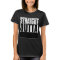STRAIGHT OUTTA CUSTOM YOUR TEXT HERE TEE