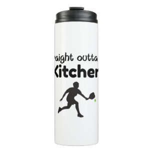 Straight Outta Da Kitchen –  Pickleball Humour Thermal Tumbler