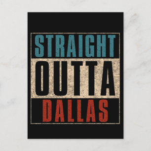 Straight Outta Dallas Texas TX USA Postcard
