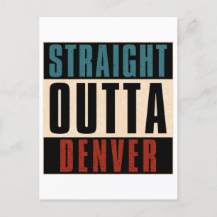 Straight Outta Denver Colorado CO USA Postcard