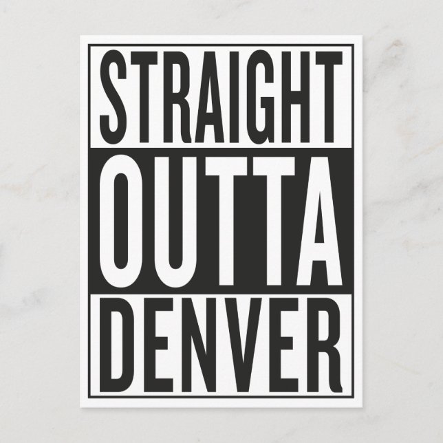straight outta Denver Postcard (Front)