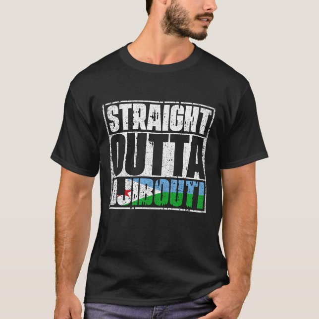 Straight Outta Djibouti Flag T-Shirt (Front)
