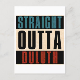 Straight Outta Duluth Minnesota MN Postcard