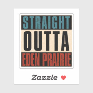 Straight Outta Eden Prairie Minnesota MN
