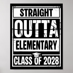 Straight outta elementary graduation class of 2028 poster