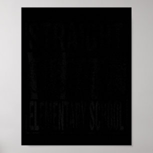 Straight outta elementary school class 2026 poster