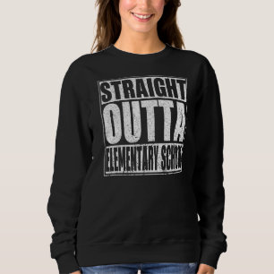 Straight Outta Elementary School Graduate Boys Gir Sweatshirt