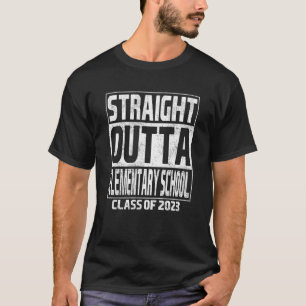 Straight Outta Elementary School Graduation Class T-Shirt