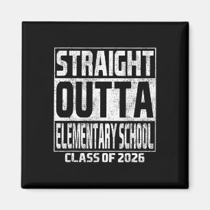 Straight Outta Elementary School Graduation Idea 2 Magnet