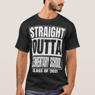 Straight Outta Elementary School Senior Graduation T-Shirt
