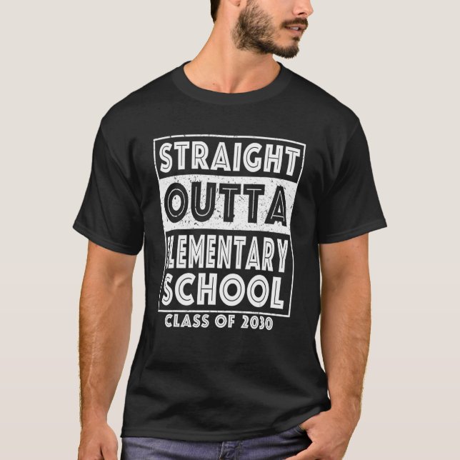 Straight Outta Elementary School Tee Class Of 2030 (Front)