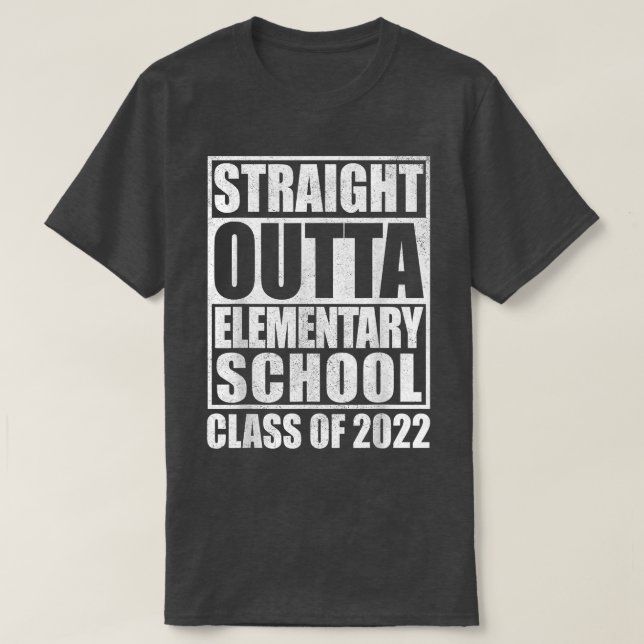 Straight Outta Elementary Shirts, Boys Kids 2022 G T-Shirt (Design Front)