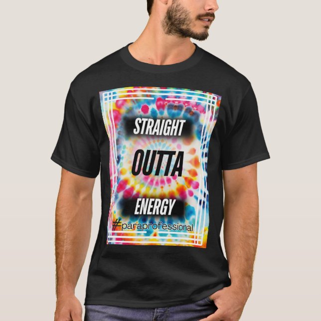 Straight Outta Energy Tee (Front)