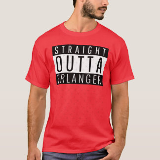 Straight Outta Erlanger Kentucky T-Shirt