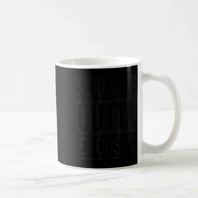 Straight Outta Excuses Block Style Better Self Mot Coffee Mug (Right)