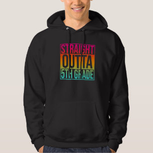 Straight Outta Fifth Grade 5th Grade Back To Schoo Hoodie