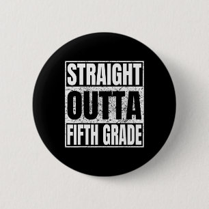 Straight Outta Fifth Grade Funny Cl 2026 Grad Grad 6 Cm Round Badge